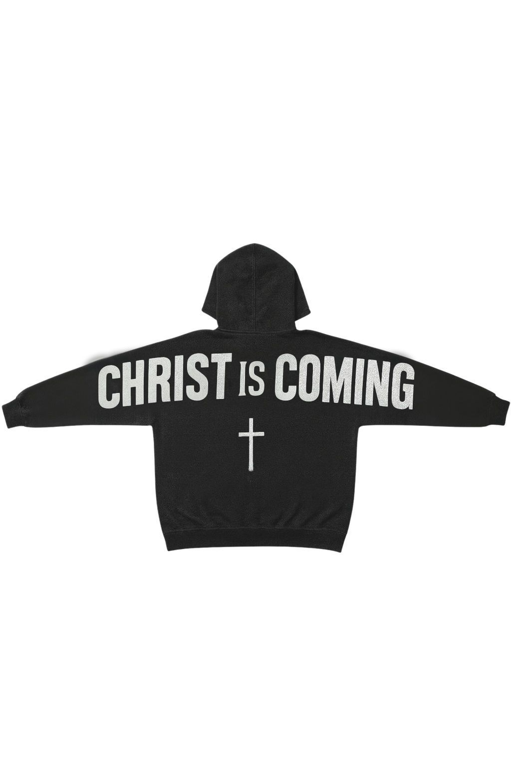 Christ is Coming Hoodie
