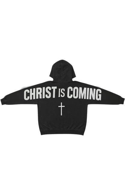 Christ is Coming Hoodie