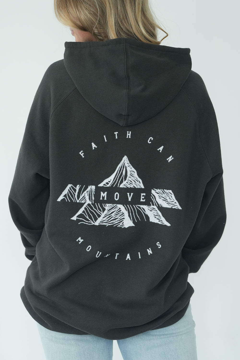 FAITH CAN MOVE MOUNTAINS - HOODIE
