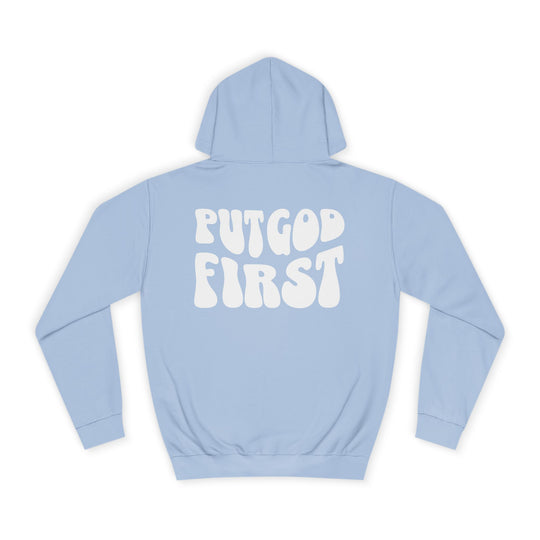 PUT GOD FIRST - HOODIE
